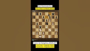 Hou Yifan vs Marie Sebag Best Checkmate Ever. #chess #chessgrandmaster #chessplayer