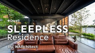 [Dwell] ออกแบบช่วงเวลาแห่งการพักผ่อน ดื่มด่ำท้องฟ้าและผืนน้ำภายในพื้นที่ส่วนตัว Sleepless Residence