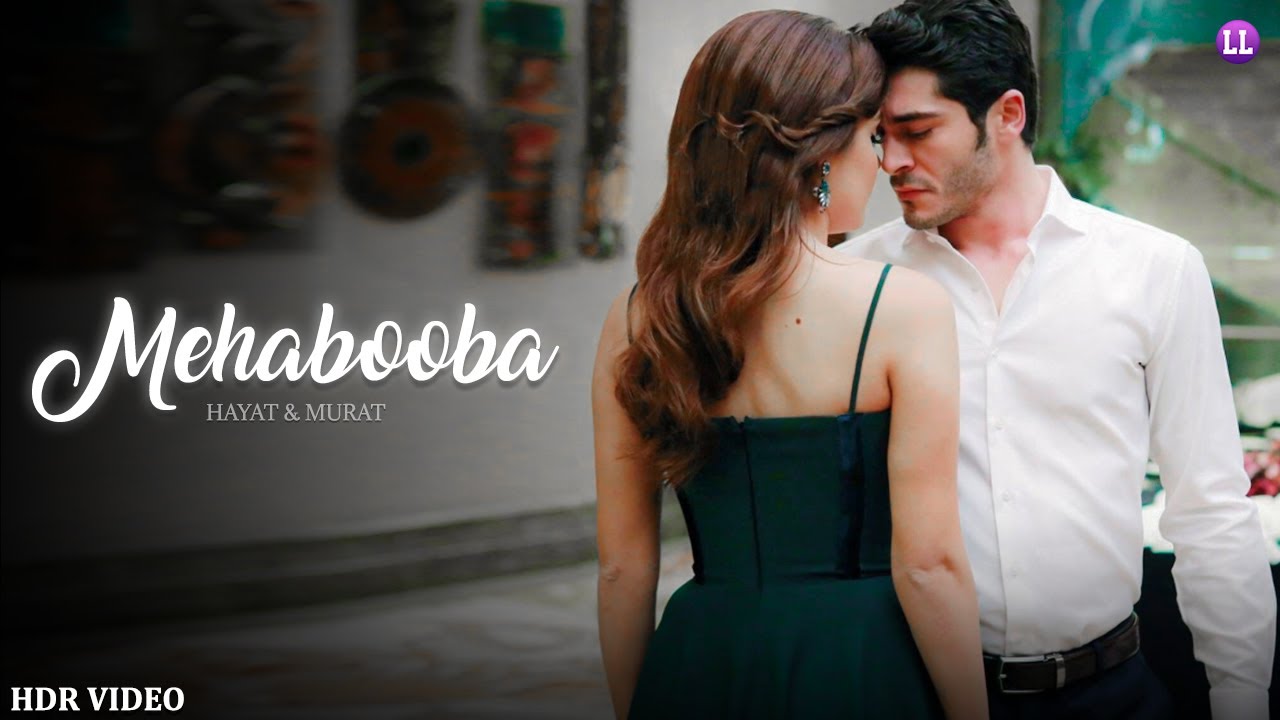 Mehabooba - Hayat & Murat (Fan-Made HDR Video Music Video) Edited By @LoveLofi