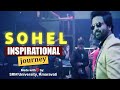 SOHEL INSPRIATIONAL JOURNEY |MADE BY SRM UNIVERSITY |
