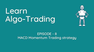 How to create algo for MACD Momentum Trading strategy?