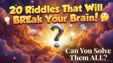 20 Mind-Bending Riddles You Can’t Solve — Test Your Brain!