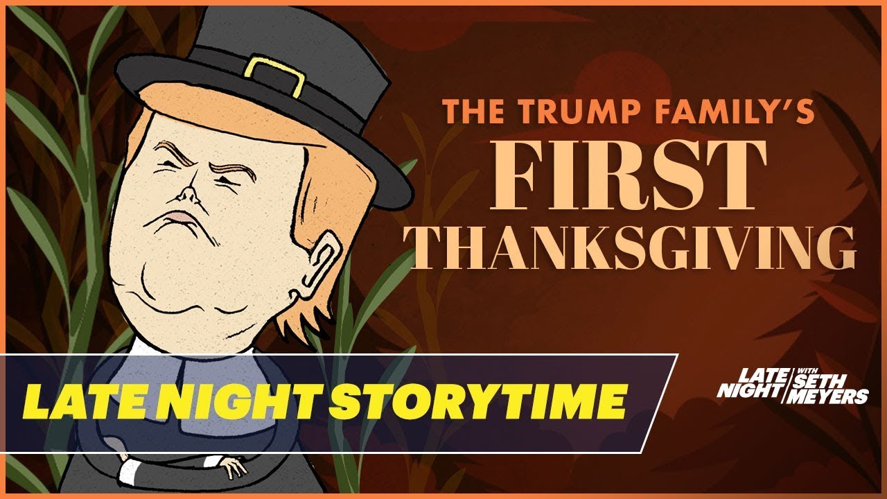 Late Night Storytime: The Trump Family's First Thanksgiving