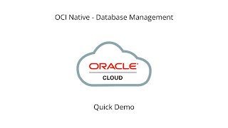 Quick Demo - Oracle Cloud Database Management