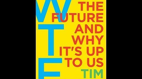 WTF? Economy to the Next Economy #NextEconomy @OReillyMedia @timoreilly