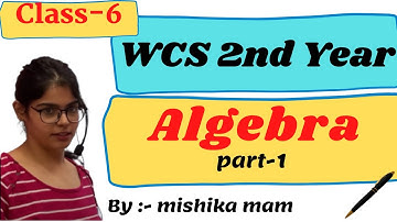Algebra | Class -6 | 2nd year workshop calculation and science