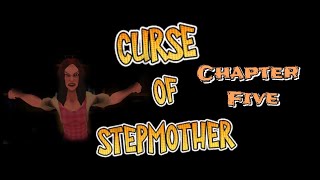 Curse of Stepmother Evil Emily | Chapter Five | Gameplay