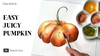 Paint EASY Pumpkin with WATERCOLOR