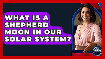 What Is A Shepherd Moon In Our Solar System? - Profiles in Politics