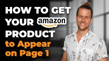 How to Get Your Amazon Product on Page 1: SEO Tips for Ranking at the Top
