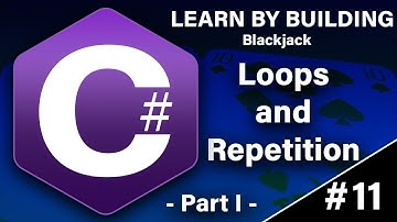 Learn C# By Building - Loops and Repetition Part 1