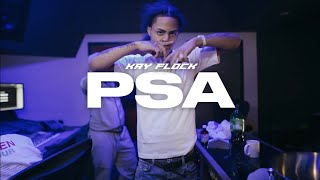 Kay Flock - PSA (Lyrics)