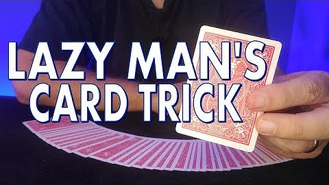Magic Trick Tutorial: Lazy Man