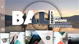 ‘Bali’ inspired PowerPoint presentation template design & animation (ppt morph transition) 🔥