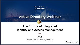 The Future of Integrated Identity and Access Management