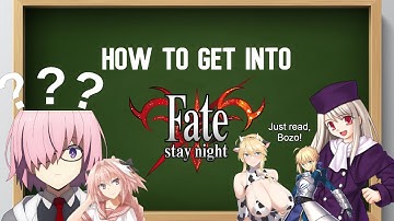 How to get into the Fate series