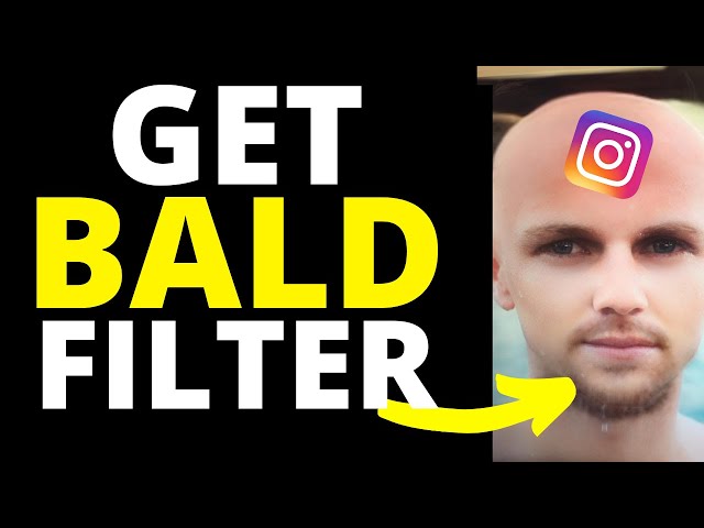 Afsky Afgift God følelse How To Get Bald Head Filter On Instagram (Bald Character Filter) - YouTube