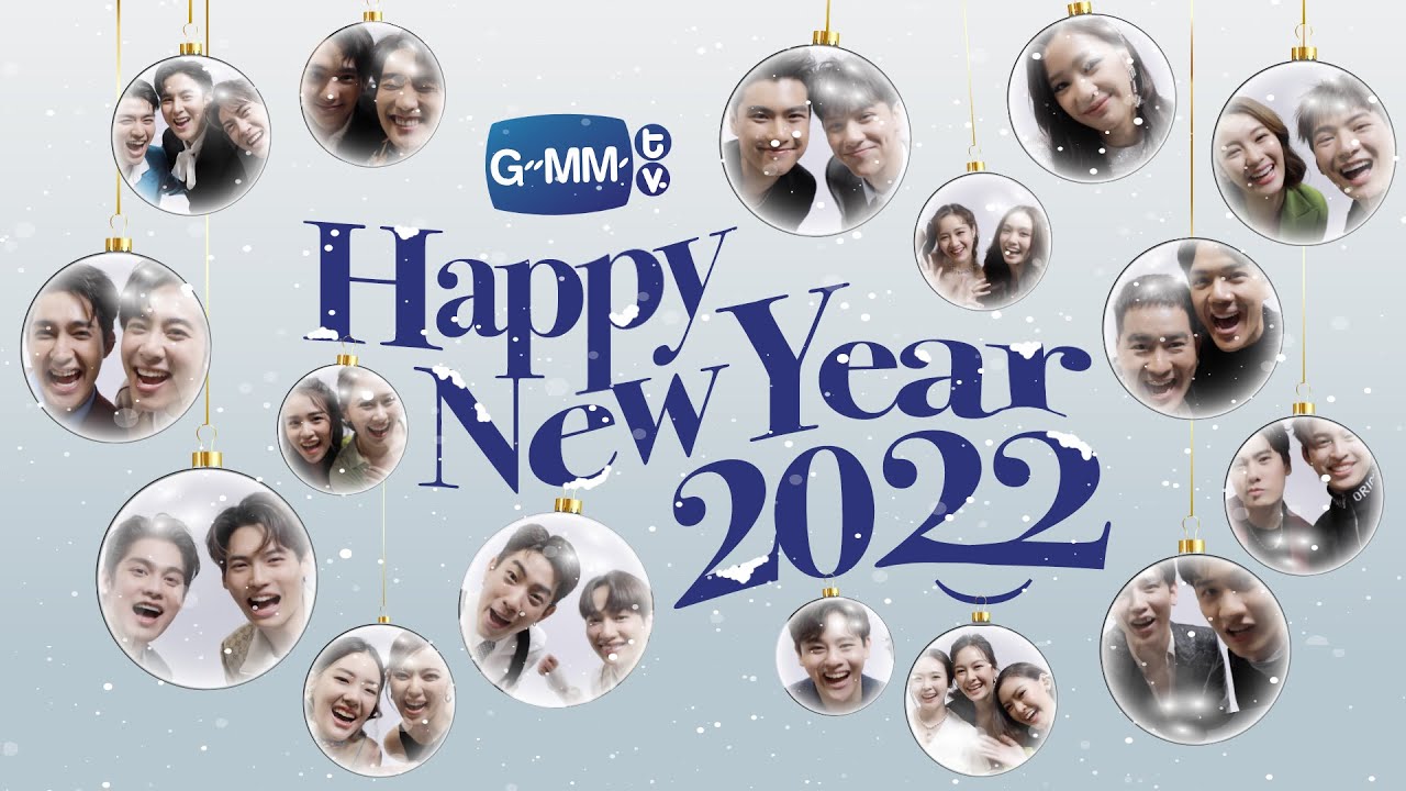 🎉 GMMTV Happy New Year 2022 🎊