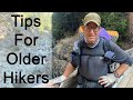 Tips for older hikers