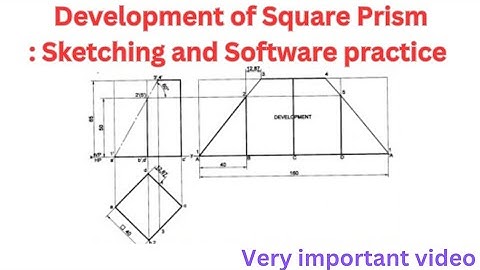 Development of Square Prism : Sketching and Software Practice