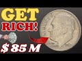 CHECK YOUR DIMES NOW! 4 Roosevelt Dimes from  Worth Life-Changing Money Still in Circulation!