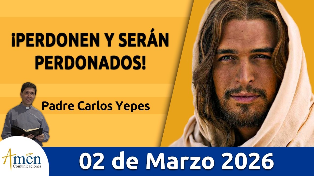 Evangelio De Hoy Lunes 02 Marzo 2026 #PadreCarlosYepes l Lucas 6, 36-38 #Evangelio l Evangelio hoy