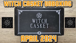 WITCH CASKET UNBOXING: APRIL 2024