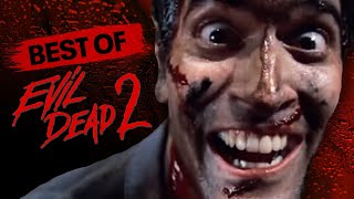 Best of Evil Dead 2🩸