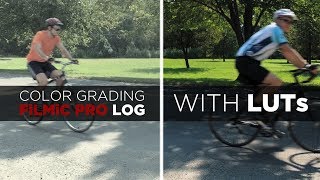 Color Grading FiLMiC Pro LogV1 with LUTs