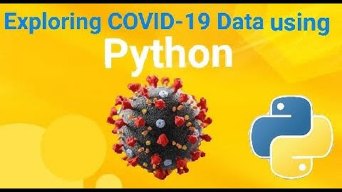 Exploring Covid-19 Data using python||Coronavirus||Covid19||PythonBeginners