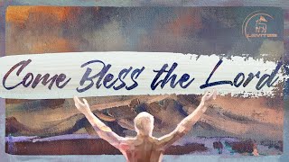 Video thumbnail of "Come Bless the Lord | Scott Brenner & Levites | Official Music Video"