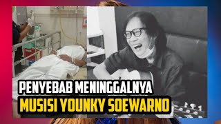 Terungkap Penyakit Younky Soewarno Sebelum Meninggal Dunia