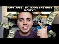 NAVY JOBS THAT PAY THE MOST?!