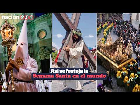 Así se festeja la Semana Santa en el mundo