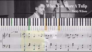 When You Wore A Tulip (And I Wore a Big Red Rose) - Teddy Wilson | Piano Sheet Music