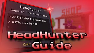 How to PROPERLY Use HeadHunter | RNG Fights