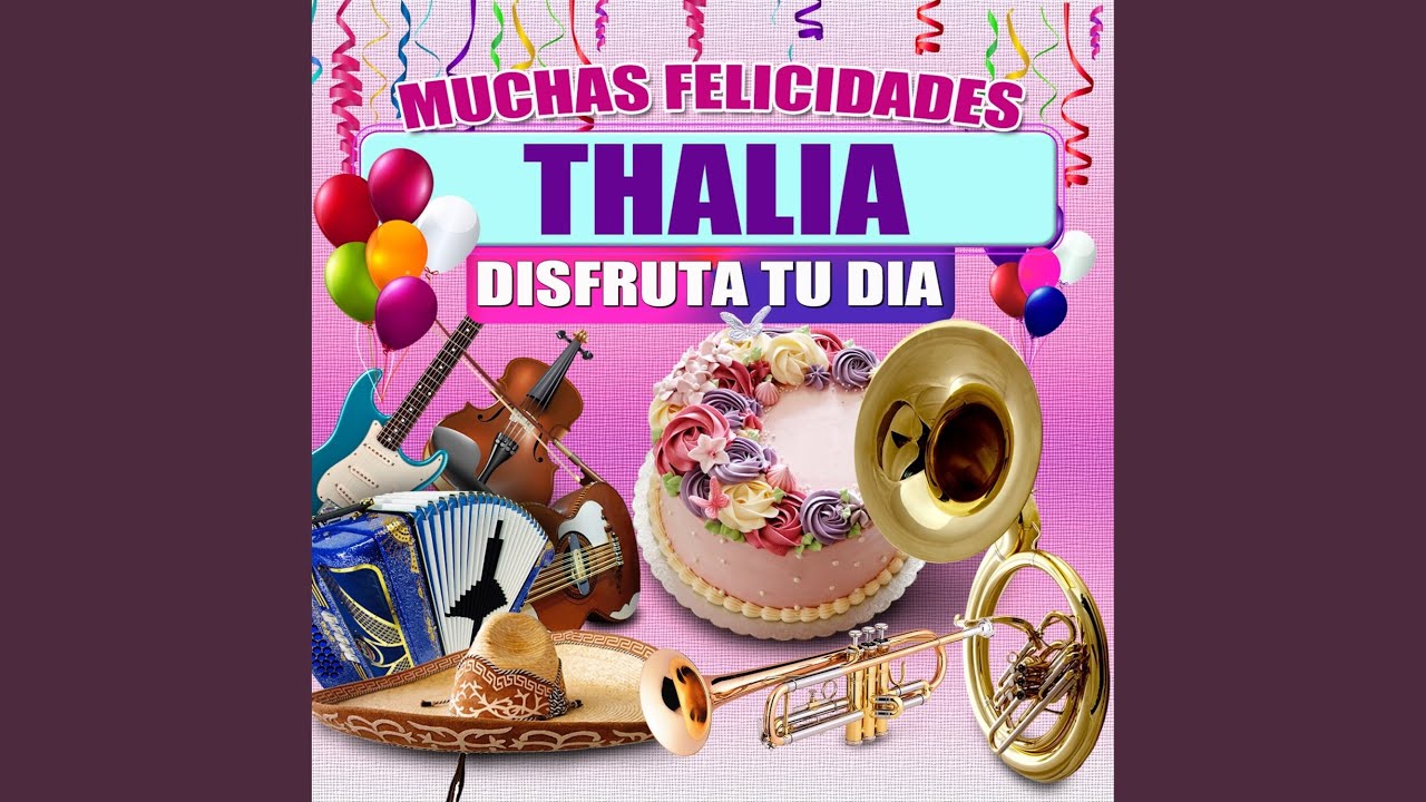 Felicidades a Thalia