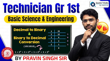 RRB Technician Grade 1 Basic Science & Engineering |Decimal to Binary & Binary to Decimal Conversion