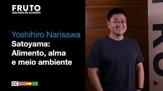 Satoyama Alimento, Alma E Meio Ambiente - Yoshihiro Narisawa Fruto 2020