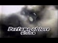 globe - Perfume of love (live)