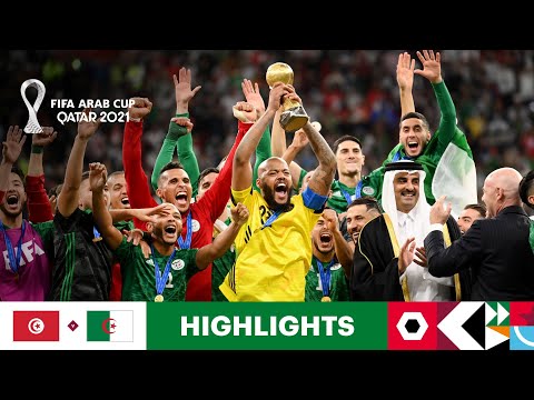Tunisia v Algeria | FIFA Arab Cup Qatar 2021 Final | Match Highlights