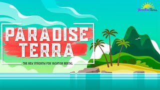 The New Synonym of Vacation Rental | ParadiseTerra