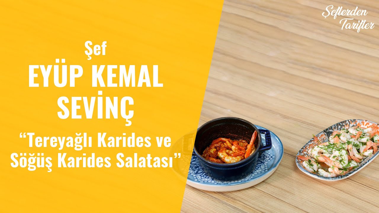 🍤 Karides Tarifleri Eyüp Kemal Sevinç'ten | 