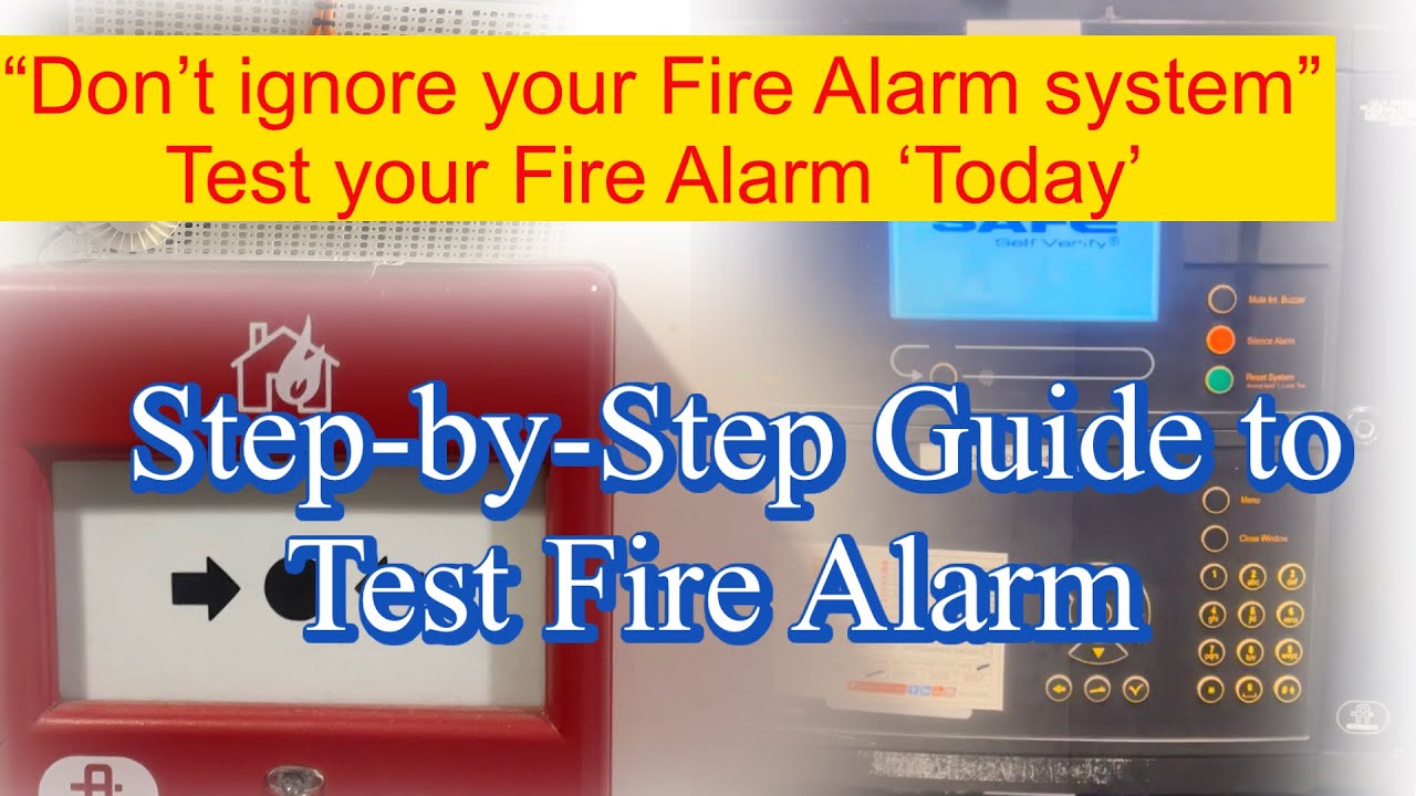 Step-by-Guide to Test Fire Alarm|Smoke Sensor and Manual call point ...