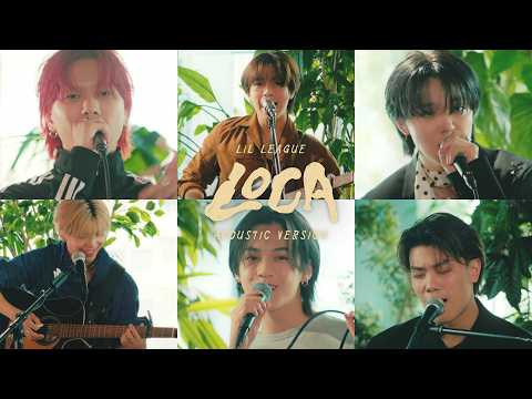 LIL LEAGUE from EXILE TRIBE - LOCA feat. NEX & AA OF BUS (feat. NEX OF BUS & AA OF BUS)