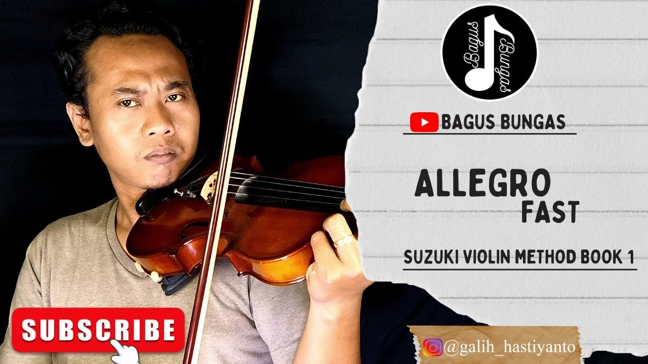 ALLEGRO (FAST) || SUZUKI VIOLIN METHOD BOOK 1 || BAGUS BUNGAS