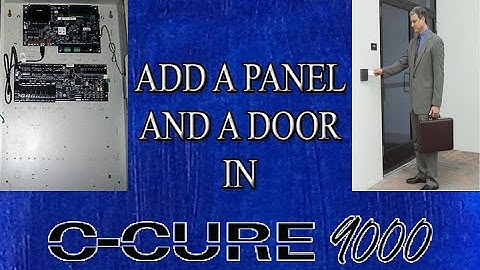 Add A Panel and Door in Ccure 9000