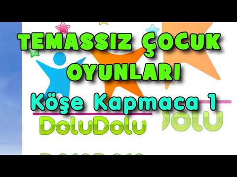 TEMASSIZ ÇOCUK OYUNLARI, KÖŞE KAPMACA-1, non-contact children's games