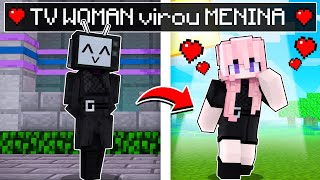 A Tv Woman Virou Uma Menina No Minecraft