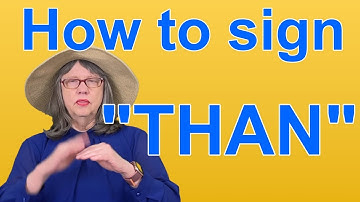 How To Sign THAN — ASL Word Of The Day — Word 101